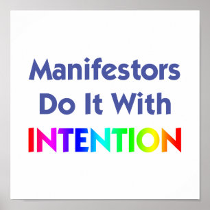 Manifestors Do It With Intention Print