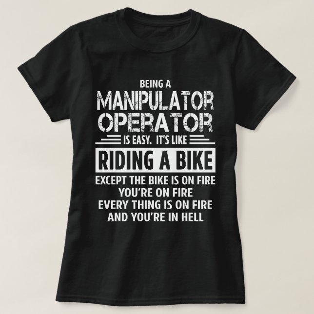 Manipulator Operator T-Shirt (Design Front)