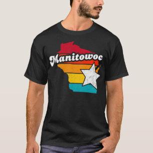 Manitowoc Wisconsin Vintage Distressed Souvenir 2 T-Shirt
