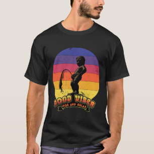 Manneken Pis - Good Vibes T-Shirt