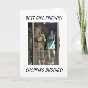 MANNEQUINS - BEST FRIENDS/SHOPPERS BIRTHDAY CARD