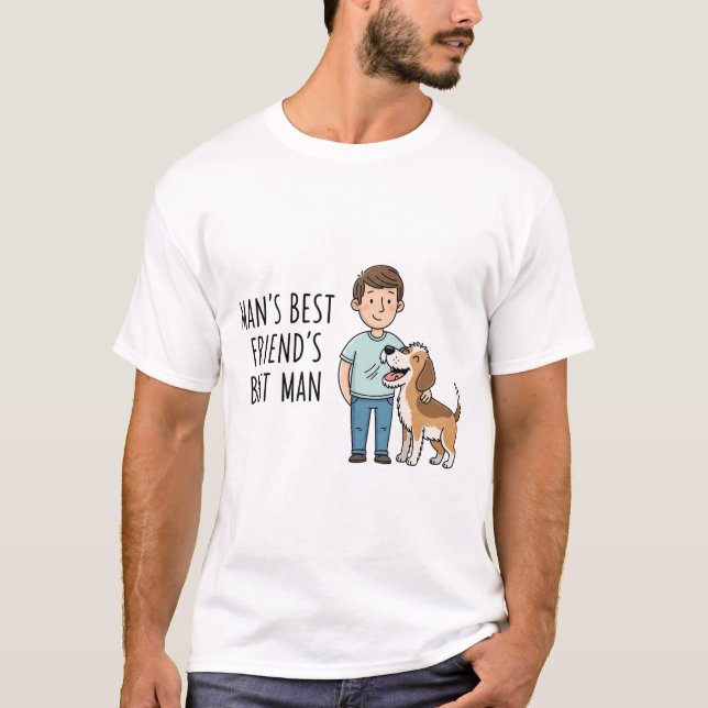 Man's Best Friend's Best Man Father's Day T-Shirt (Front)