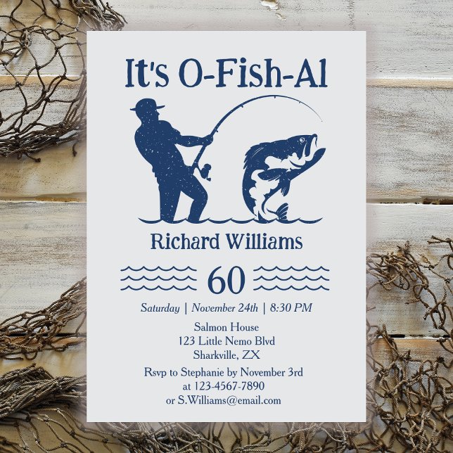 Man's It's Ofishal Fisherman 60th Birthday Party Invitation (Creator Uploaded)