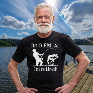 Man's It's Ofishal Fisherman Retirement Gift T-Shirt