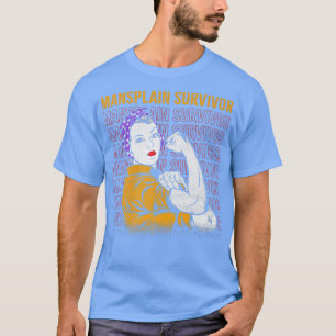 Mansplain Survivor Design For Feminists 3742  T-Shirt