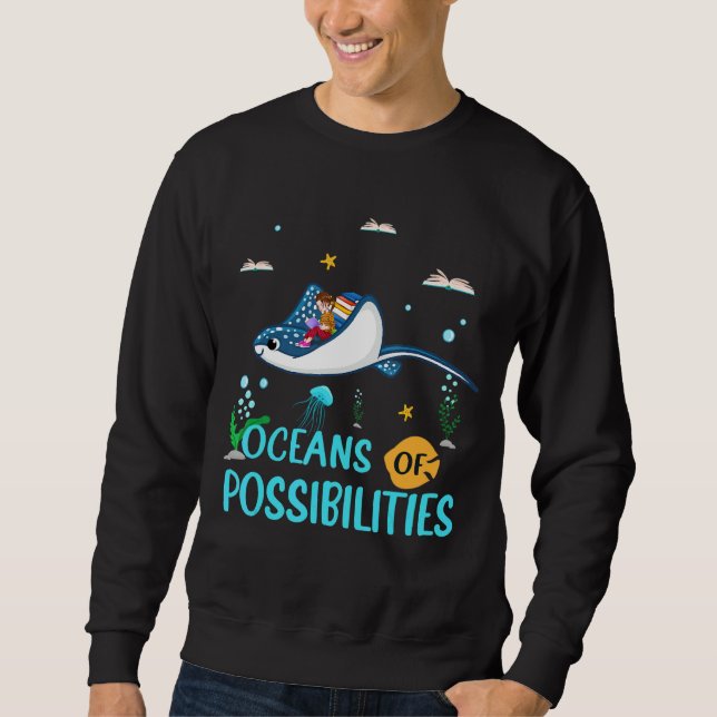 Manta Ray Oceans Of Possibilities Summer Reading B Sweatshirt (Front)