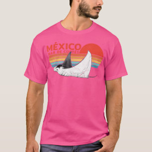 Manta Ray Sea Of Cortez Mexico T-Shirt