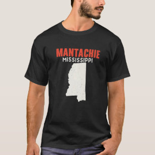 Mantachie Mississippi USA State America Travel Mis T-Shirt
