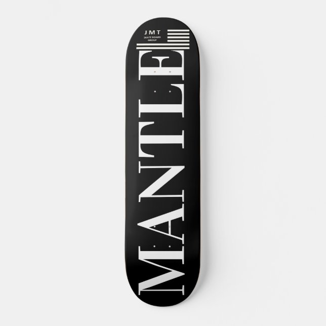 MANTLE Skateboard (Front)