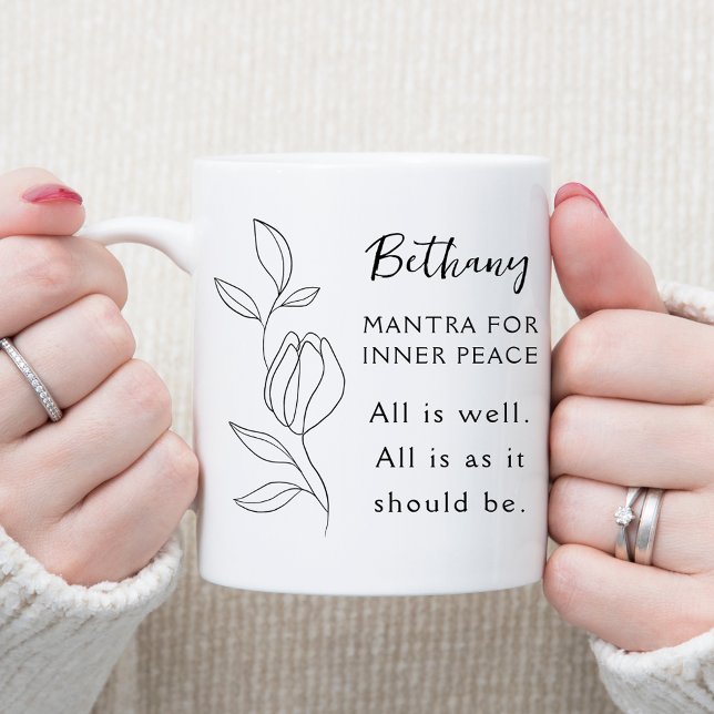 Mantra for Inner Peace All is Well Coffee Mug (Mantra for Inner Peace All is Well Personalized Coffee Mug)