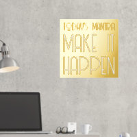 Mantra Make It Happen Quote Gold