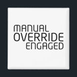 Manual Override Engaged Minimalist Typography  Magnet<br><div class="desc">Secure your analog system logs to any metallic surface. These high-contrast magnets allow for the immediate visual organization of priorities and critical system directives.</div>