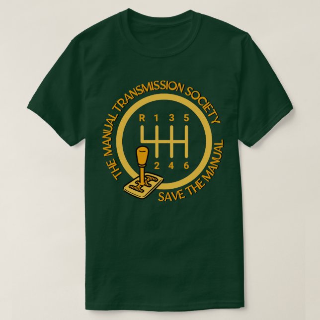 Manual transmission1 T-Shirt (Design Front)