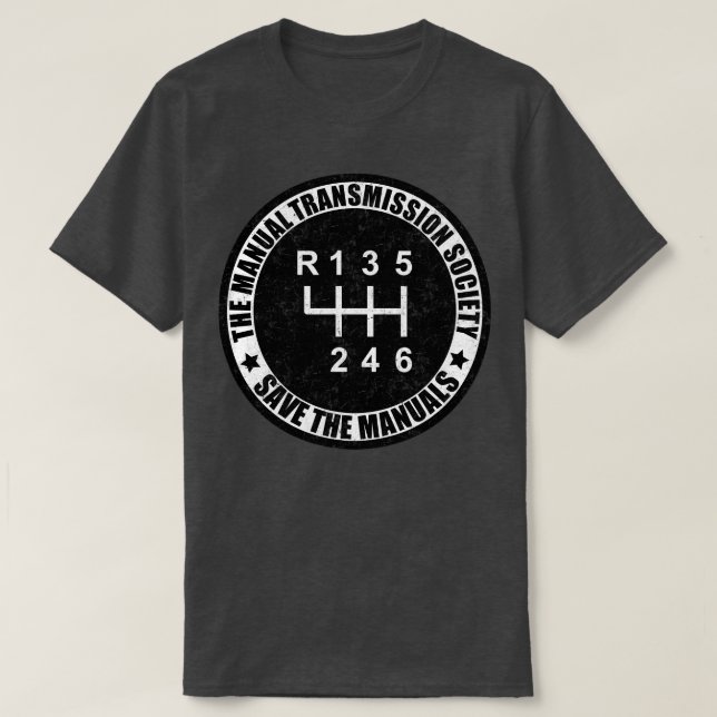Manual transmission society Save The Manuals 2 T-Shirt (Design Front)