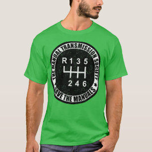 Manual transmission society Save The Manuals 2 T-Shirt