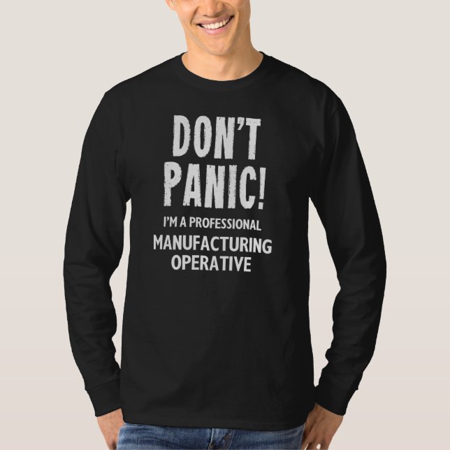 Manufacturing Operative T-Shirt (Front)