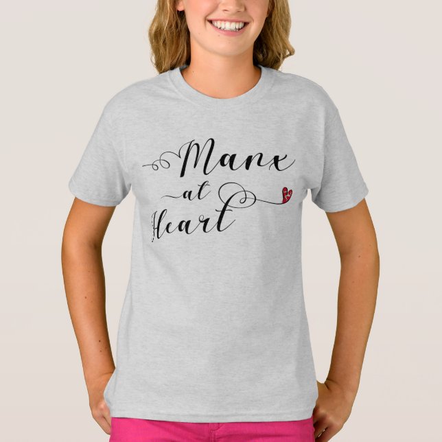 Manx At Heart, Isle of Man T-Shirt (Front)