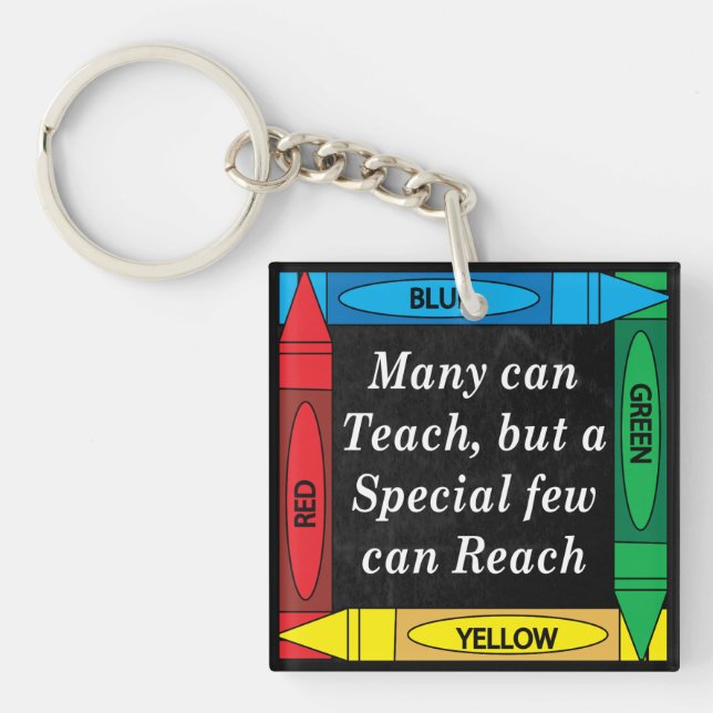 Many Can Teach, Special Teacher can Reach Key Ring (Front)
