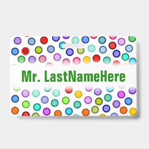 Many Colourful Circles + Custom Teacher Name Badge ID Badge