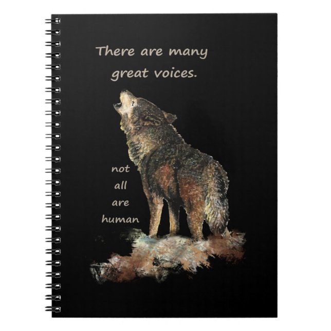 Many Great Voices Inspirational Wolf Quote Spiral Notebook (Front)