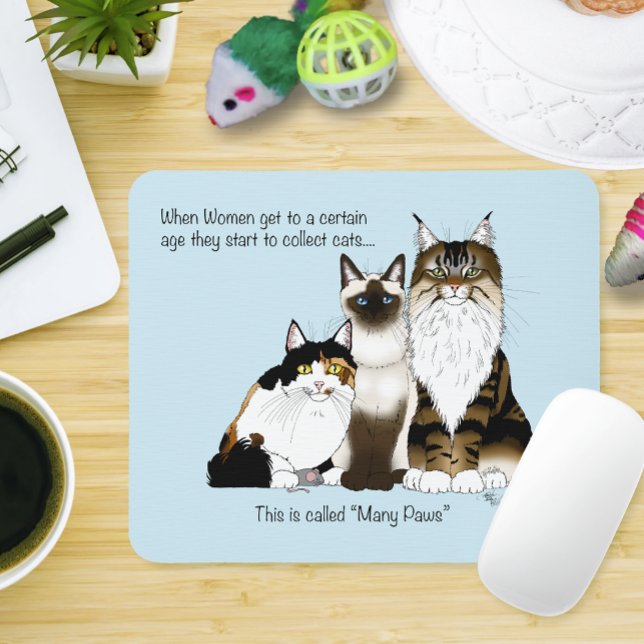 Many Paws Funny Menopause Cat Lady Humour Blue Mouse Pad (Creator Uploaded)