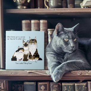 Many Paws Funny Menopause Cat Lady Humour Blue Tile