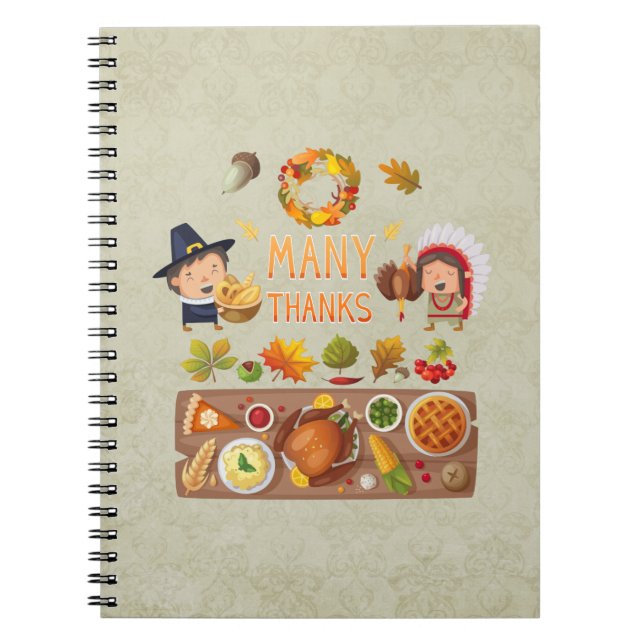 Many Thanks Pilgrim And Native Thanksgiving Feast Spiral Notebook (Front)