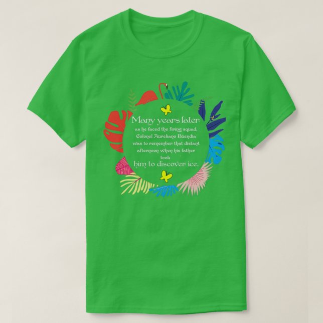 Many Years Later One Hundred Years Of Solitude Quo T-Shirt (Design Front)