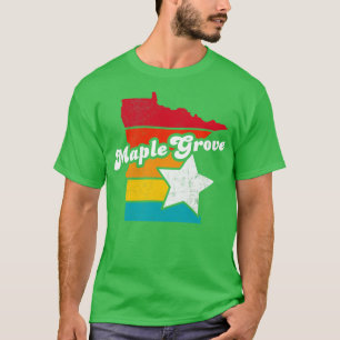 Maple Grove Minnesota Vintage Distressed Souvenir T-Shirt
