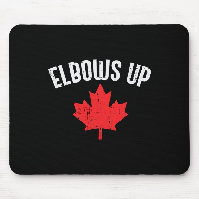 Maple Leaf Elbows Up Canada Funny Canadian Hockey  Mouse Pad (Front)