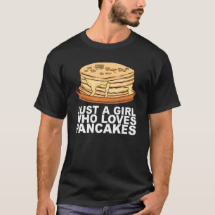 Maple Syrup Pancake Breakfast For A Pancake Maker T-Shirt