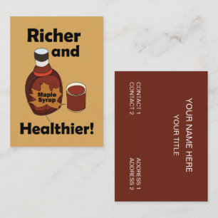 Maple Syrup Richer And Healthier Farm Business Card