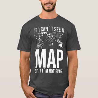 Mapping Geography Atlas Mapmaking Cartography  T-Shirt