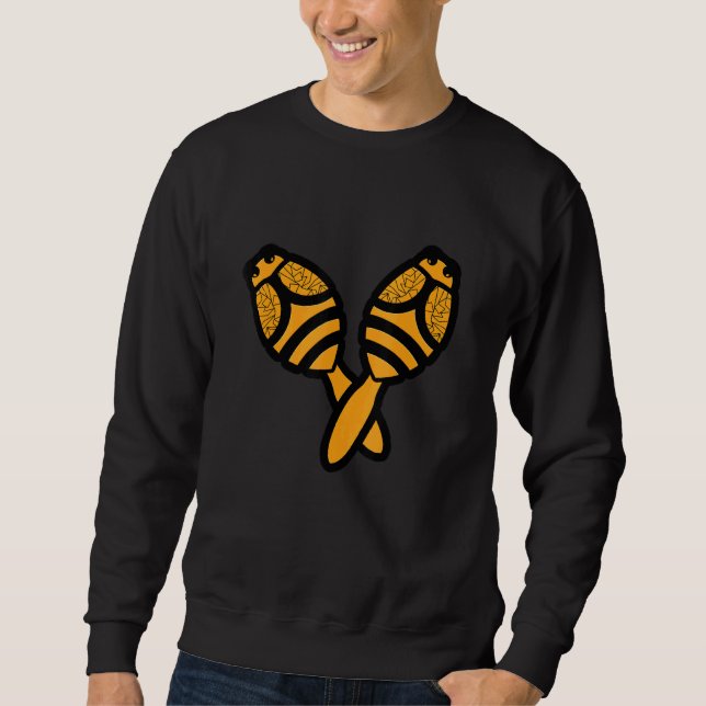 Maracas Bee Mexican Latin Music Fiesta Percussion  Sweatshirt (Front)