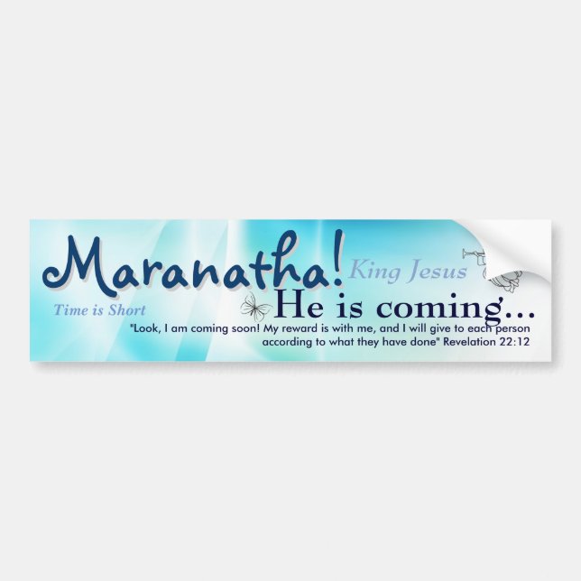 Maranatha Bumper Sticker (Front)