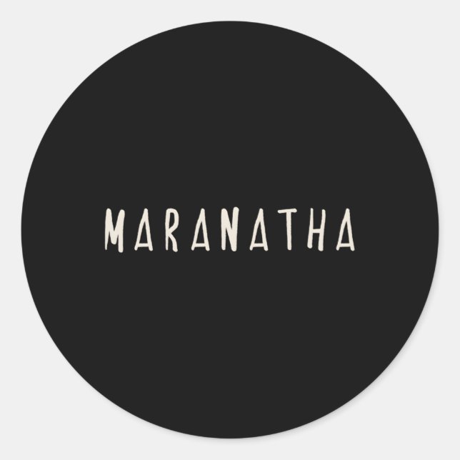Maranatha Christian Classic Round Sticker (Front)