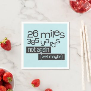 Marathon 26 miles 385 yards - Funny 26.2 Runner Napkin