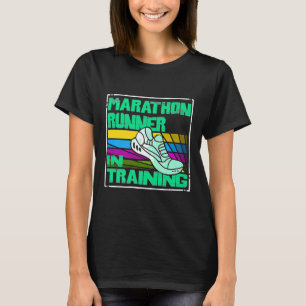 Marathon Runner In Training Cute Jogger Funny Runn T-Shirt