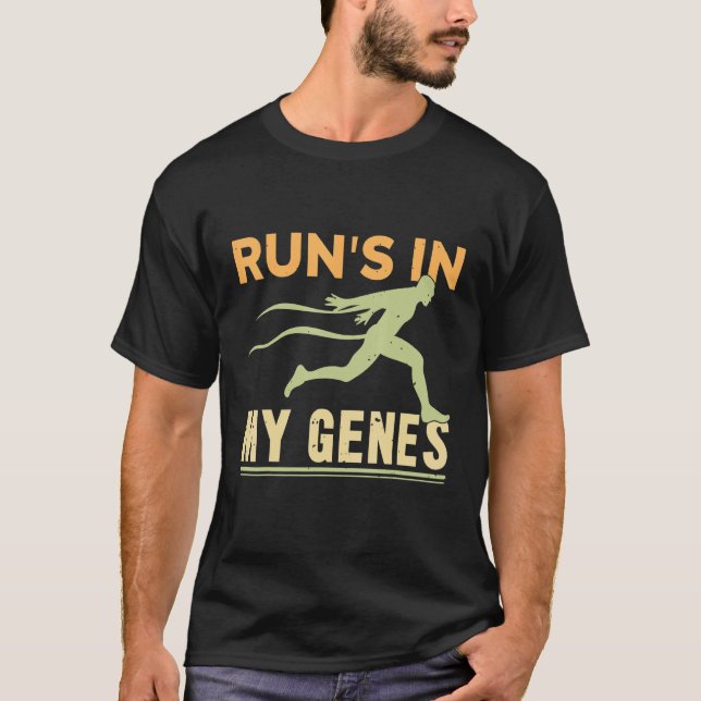 Marathon Runners Running Run's in my Genes T-Shirt (Front)