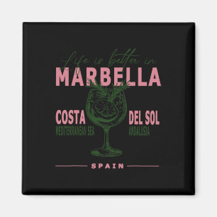 Marbella Life Is Better In Costa Del Sol Andalusia Magnet