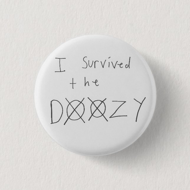 Marble Hornets -- I Survived The Doozy 3 Cm Round Badge (Front)