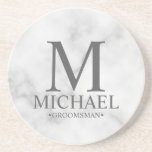 Marble Personalised Monogram and Name Groomsman Coaster<br><div class="desc">Modern Personalised Groomsman Gifts
featuring personalised monogram,  groomsman's name and title in classic serif font style on white marble background.

Also perfect for Best Man,  Father of the Bride and more.</div>