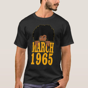 March 1965 57th Birthday 57 Years Old Black Women  T-Shirt