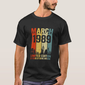March 1989  33 Years Of Being Awesome T-Shirt