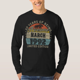 March 1992  30 Years Of Being Awesome T-Shirt