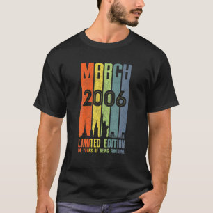 March 2006 T Shirt 14 Year Old Shirt 2006 Birthday