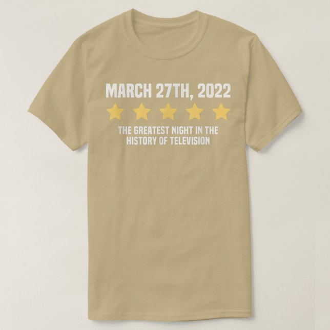March 27, 2022Greatest Night In Television History T-Shirt (Design Front)