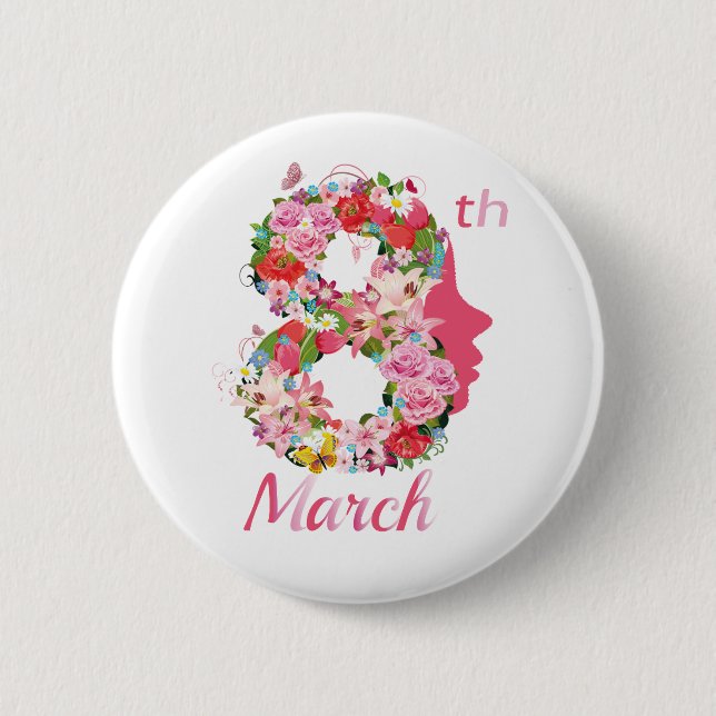 March 8th International Women's Day  6 Cm Round Badge (Front)