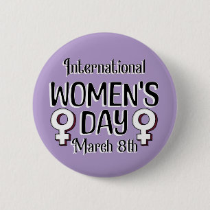 March 8th is International Women's Day IWD 6 Cm Round Badge