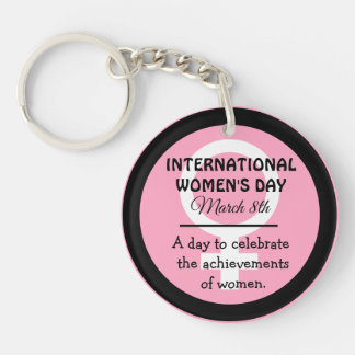March 8th is International Women's Day Pink  Key Ring